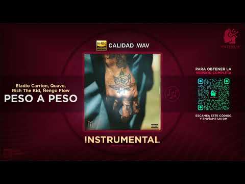 Eladio Carrión ft. Quavo, Rich The Kid, Ñengo Flow - Peso a  Peso 🎶 INSTRUMENTAL (Filtrar IA)