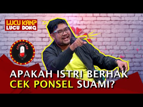 David Nurbianto ke Hifdzi Khoir: Apakah Istri Berhak Cek Hp Suami? - COMEDY LAB (BAG 7)