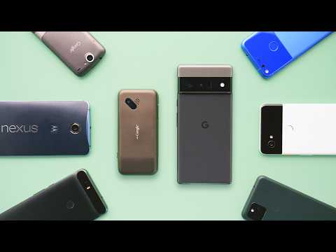 What is a Google Phone?!? Reviewing Every Pixel/Nexus Ever!