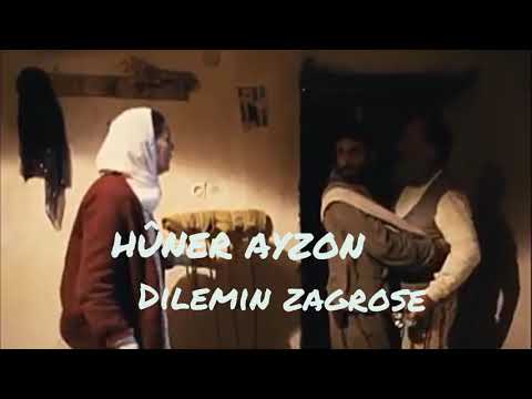 HÛNER AYZON dilemin zagrose