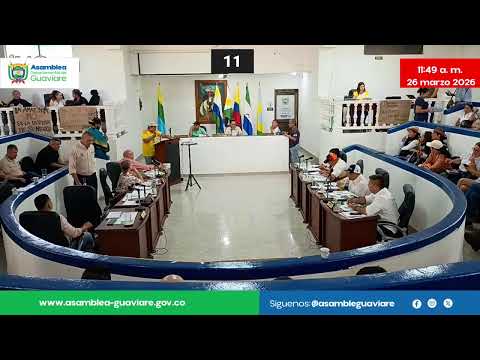 🔴 EN VIVO | Sesión Ordinaria - Asamblea Departamental del Guaviare (26 de Marzo 2026)