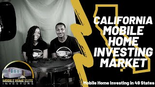 California- Mobile Home Investing Market