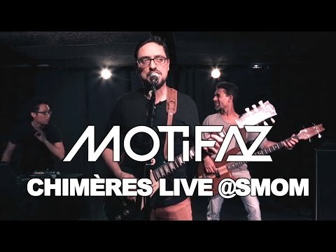 MOTIFAZ - Chimères live @SMOM (03/10/2015)