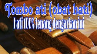 Download lagu Instrumen gamelan Tombo ati ~Tombo ati versi gamelan mp3