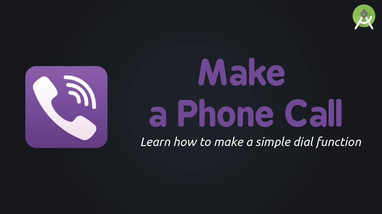 Make a Phone Call using Intent | Android Studio
