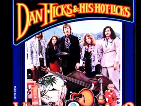 Where's the Money? - Dan Hicks and His Hot Licks