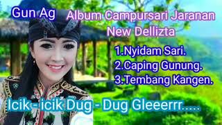 Download lagu Album CampurSari Jaranan New Dellizta. Nyidam Sari. Caping Gunung.  Bassnya di jamin gleerrr... mp3