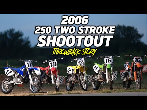 2006 250 TWO STROKE SHOOTOUT - THROWBACK STORY