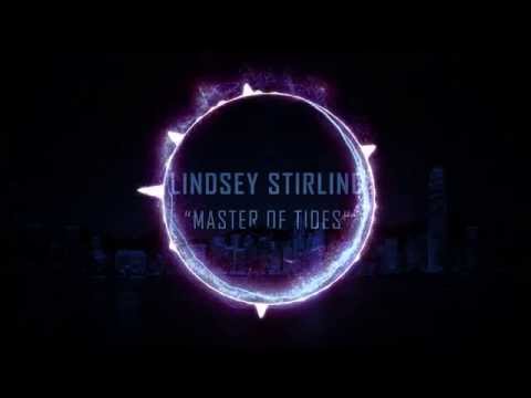 Lindsey Stirling - Master Of Tides