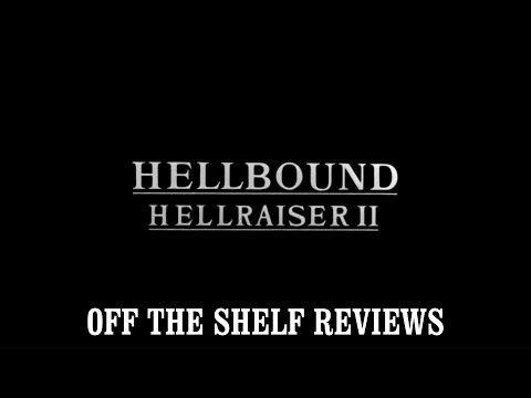 Hellbound: Hellraiser 2 Review - Off The Shelf Reviews