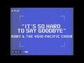Moby - It's So Hard to Say Goodbye (Performance Video) [Feat. The Void Pacific Choir]