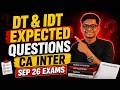 DT IDT Expected Questions CA Inter Sep 26 Exams