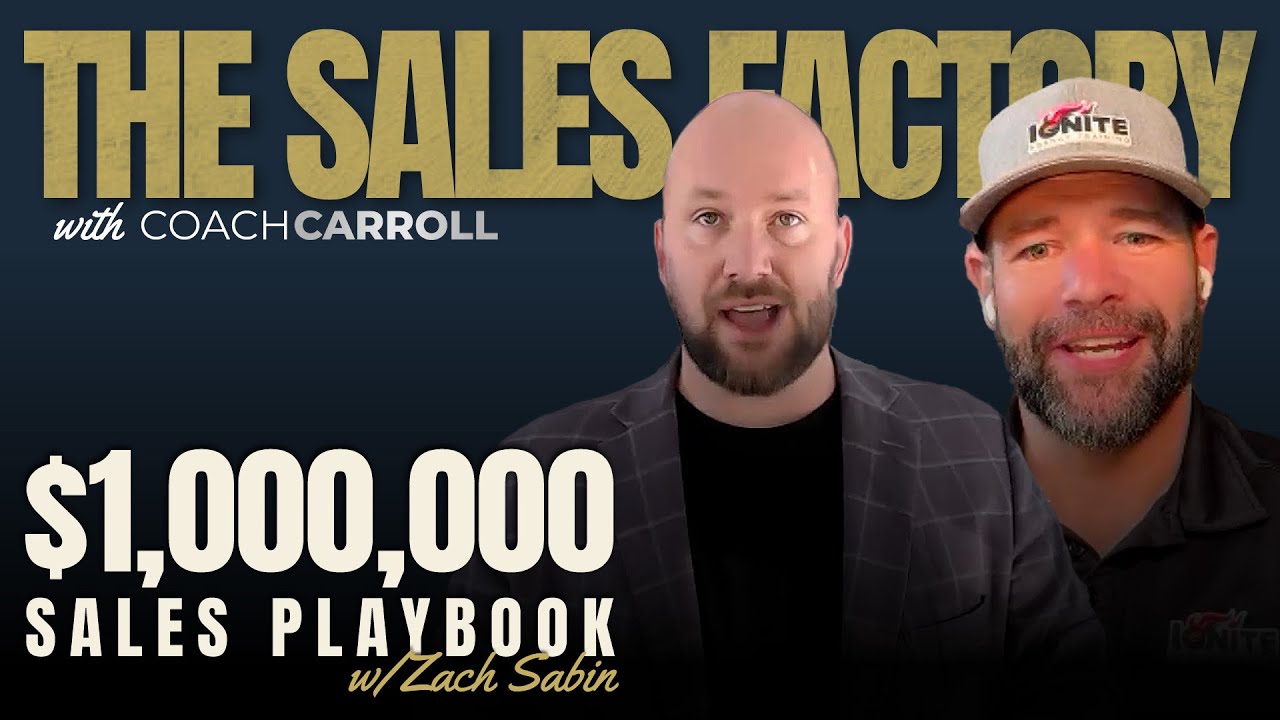 $1,000,000 Sales Playbook: Zach Sabin’s Secrets to Scaling | Coach Carroll