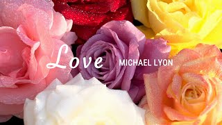 Love by Michael Lyon [+sing-along lyrics]
