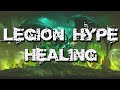 Legion Hype Healing