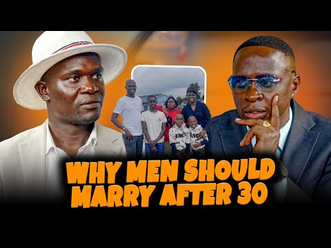 WHY MEN SHOULD MARRY AFTER 30