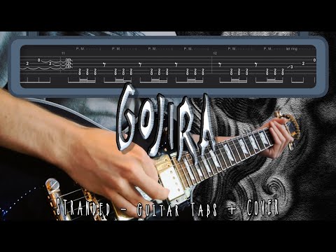 Stranded - Gojira [Guitar Tabs + Cover]
