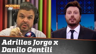 Adrilles Jorge responde Danilo Gentili: ‘Vai estudar e ser mais engraçado’