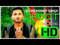 CH00T    YO YO HONEY SINGH | RAFTAR | BADSHAH | HIP HOP RAP SONG720p
