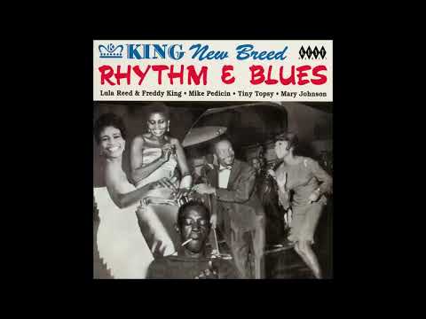 King New Breed Rhythm n' Blues ( Full Album/ Various Artists) 1957-60s