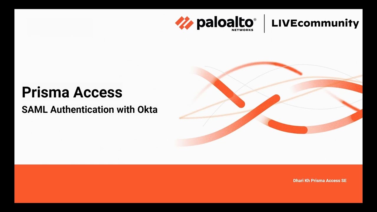 Prisma Access SAML with Okta