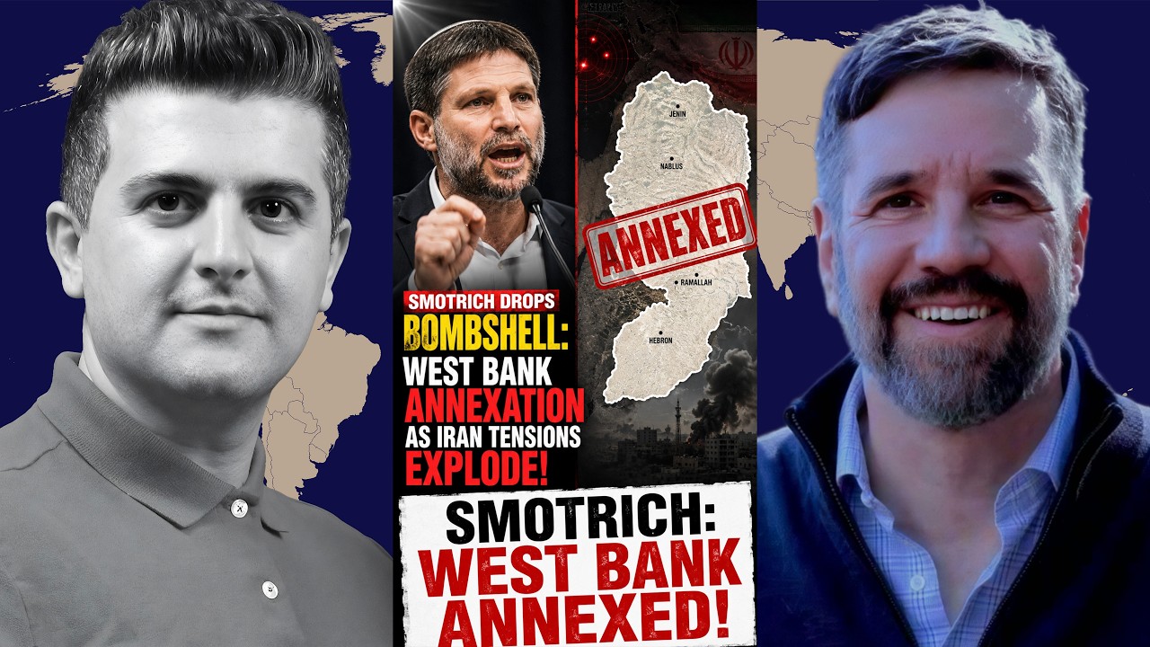 Matthew Hoh: Smotrich Just Called for a FULL West Bank Annexation