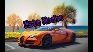 Esta Noche (Roblan Music Nigga - Bad Influencia)