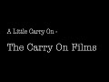 A Little Carry On The Carry On Films