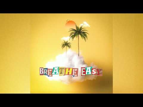 CameUpKav x CHRISPY x HIGHGUYLAI - Breathe Easy [Official Audio]