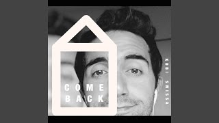 Download lagu Come Back mp3 Download lagu Come Back mp3