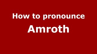 How to pronounce Amroth