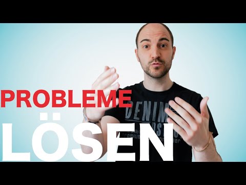 So löst Du JEDES Problem | Der etwas andere Ansatz