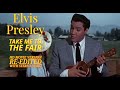 Elvis Presley - Take Me To The Fair - HD Movie version, re-edited with RCA/Sony audio