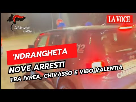 'ndrangheta: nove arresti tra Ivrea, Chivasso e Vibo Valentia