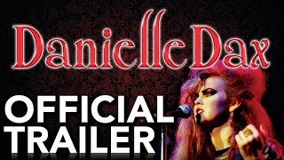 Danielle Dax - Live From London | Official Trailer