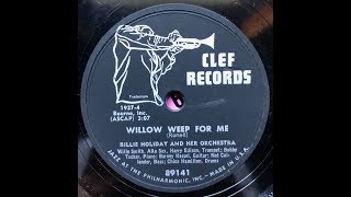 Willow Weep For Me / Billie Holiday