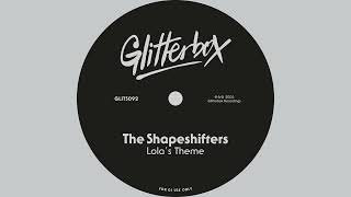 Download lagu The Shapeshifters - Lola's Theme (Lola's Loungin' Mix) mp3 Download lagu The Shapeshifters - Lola's Theme (Lola's Loungin' Mix) mp3