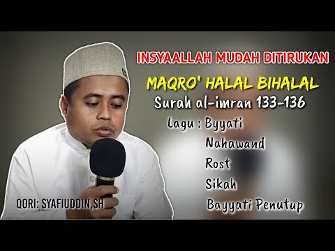 MAQRO' HALAL BIHALAL TERBARU,TILAWAH SURAH ALI -IMRAN 133-136 | QORI CHANNEL KALBAR