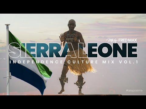 SIERRA LEONE INDEPENDENCE CULTURE MIX VOL.1 #sierraleonemusic #salonemusic