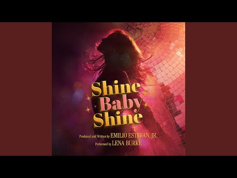 Shine Baby Shine