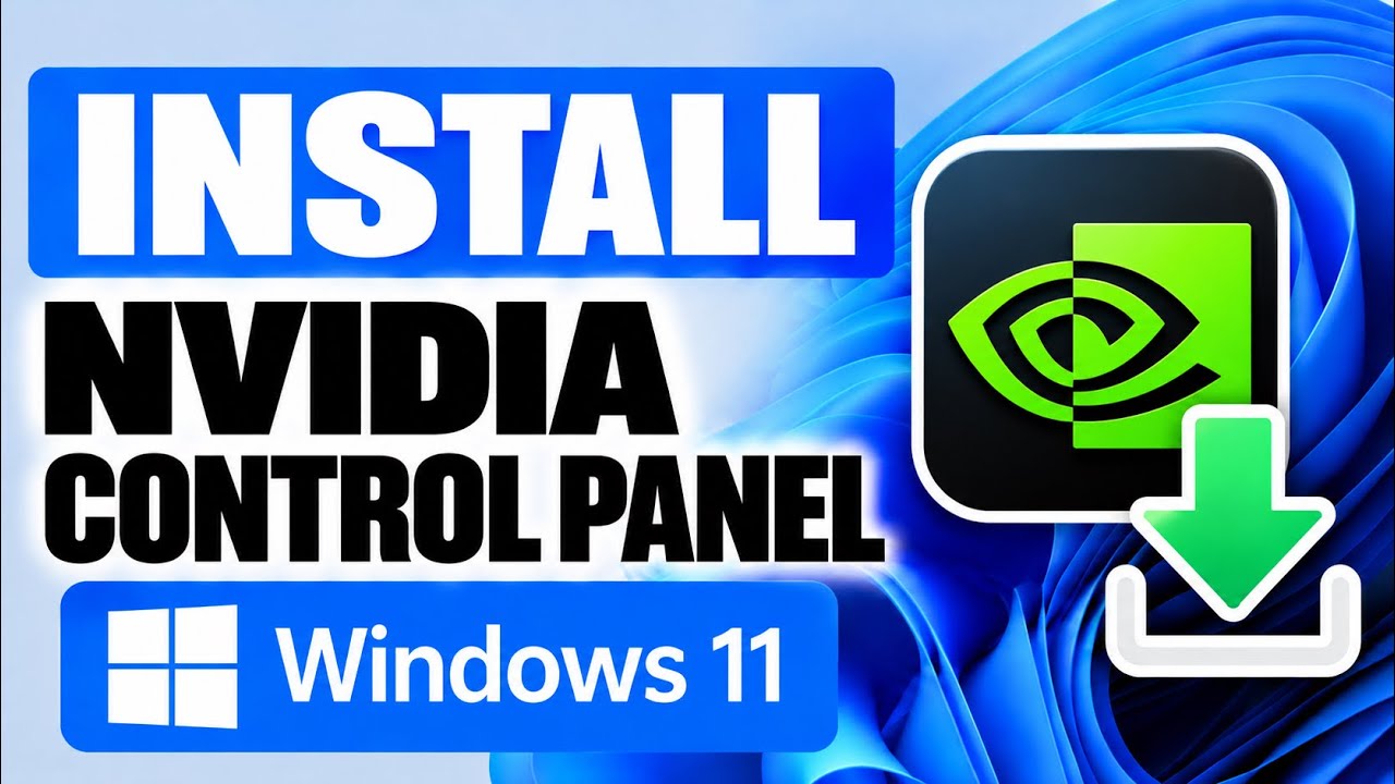 How To Download & Install NVIDIA Control Panel App in Windows 11 | Easy Tutorial