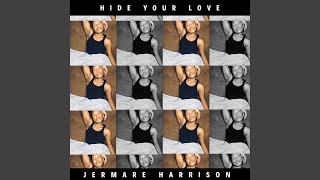 Hide Your Love