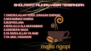 Download lagu sholawat pilihan versi terbangan mp3