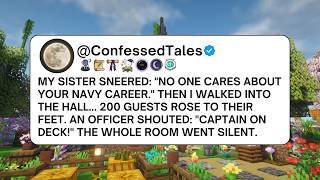 MY SISTER SNEERED: NO ONE CARES ABOUT YOUR NAVY CAREER. THEN I WALKED INTO THE HALL...