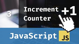 JavaScript for Beginners: Increment Counter (Lesson 3)