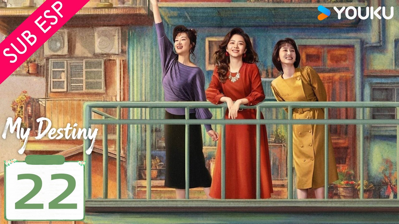 【SUB ESP】Mi Destino EP22 | Tan Songyun / Dong Qing / Wishy  / Gao Zhiting | YOUKU