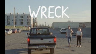 Bleary Eyed – “Wreck”