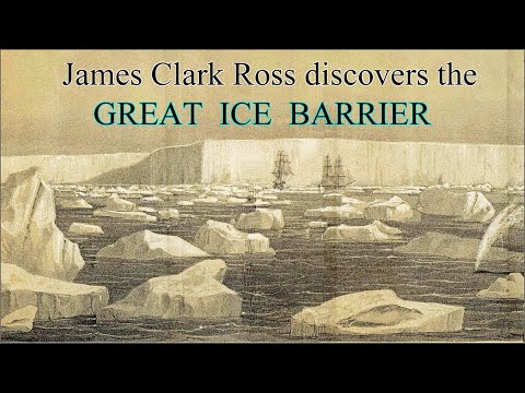 James Clark Ross Discovers the Great Ice Barrier