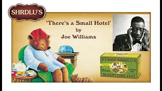 &#39;There&#39;s a Small Hotel&#39;