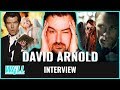 Composer DAVID ARNOLD talking JAMES BOND Music, Amazon's GOOD OMENS Theme | David Arnold Interview